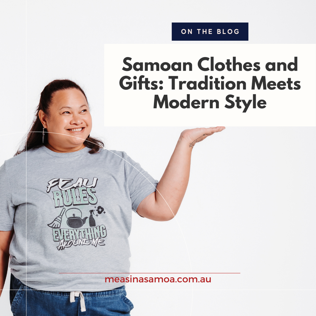 Samoan Clothes and Gifts: Tradition Meets Modern Style