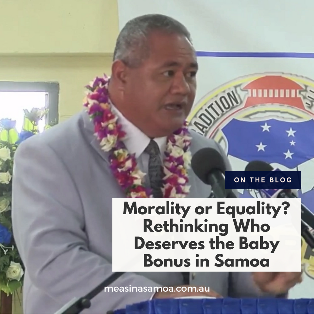 Morality or Equality? Rethinking Who Deserves the Baby Bonus in Samoa