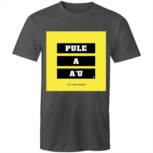 Pule A A'u - I am the Boss T-Shirt - Measina Treasures of Samoa